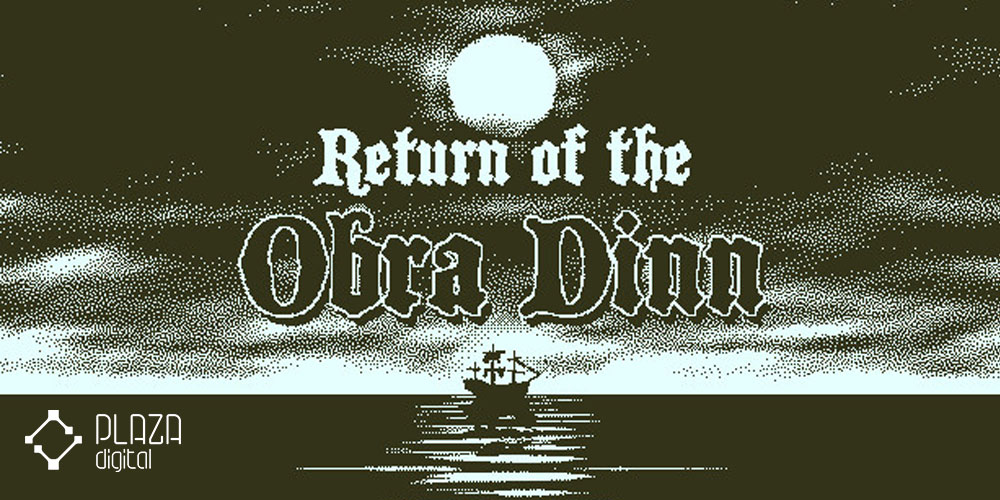 Return of the Obra Dinn