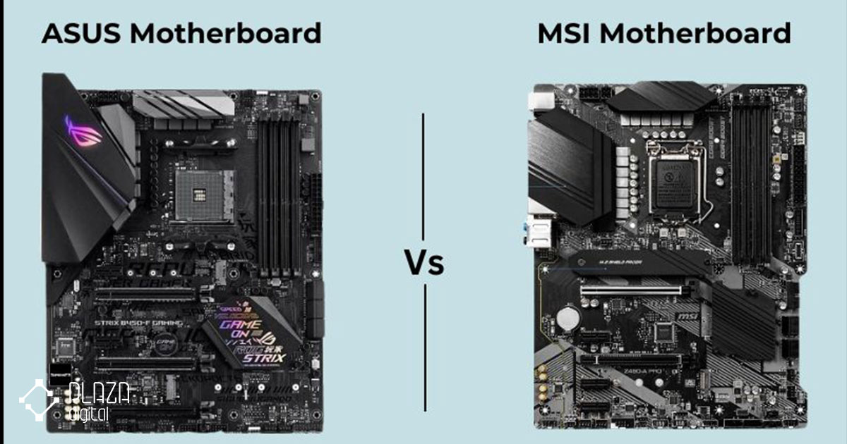 Asus Vs MSI Motherboard